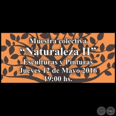 Naturaleza II - Muestra colectiva - Obra de Jorge Codas - Jueves 12 de Mayo 2016